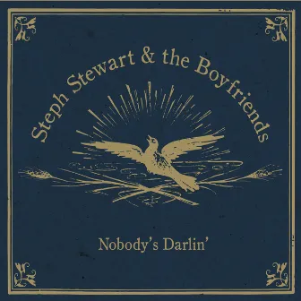 Nobody's Darlin' by Steph Stewart & the Boyfriends