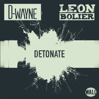 Detonate by Leon Bolier