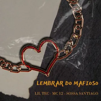 Lembrar do Mafioso by Sossa Santiago