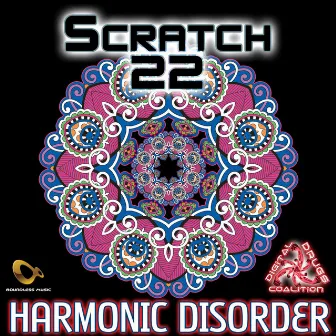 Harmonic Disorder by Scratch 22