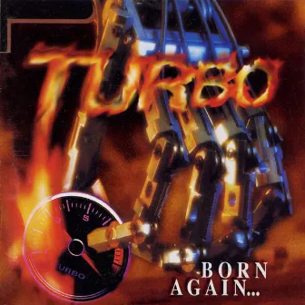 BORN AGAIN by TURBO