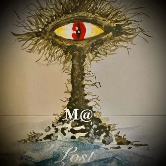 Lost by M@