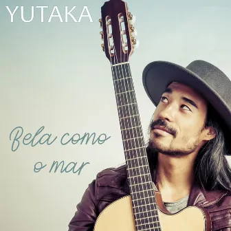 Bela Como o Mar by Yutaka