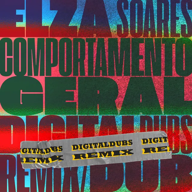 Comportamento Geral - Digitaldubs Remix