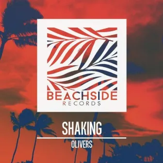 Shaking by Oliver S.