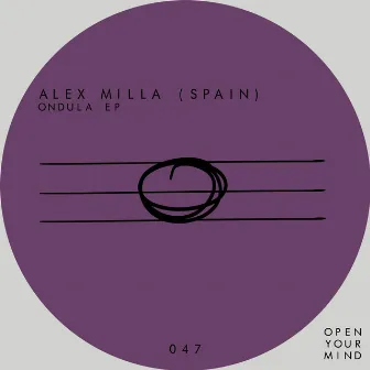 Ondula Ep by Alex Milla (Spain)