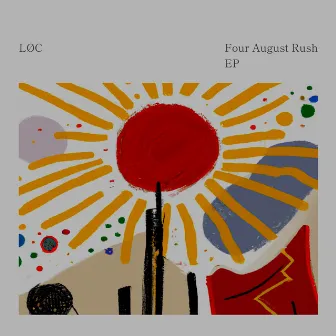 Four August Rush by LØC