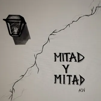 Mitad y Mitad by AJV