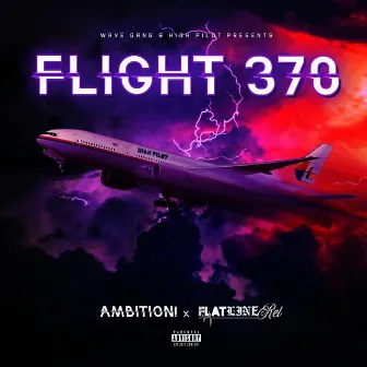 Flight 370 by TheyHateAmbition