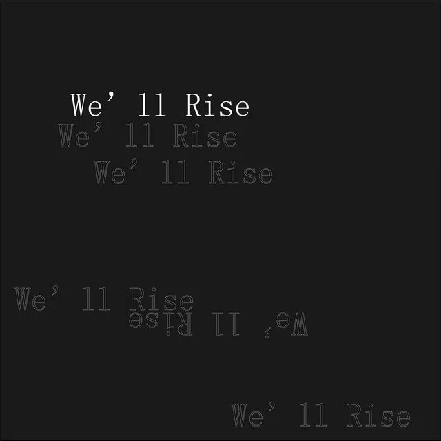 We'll Rise