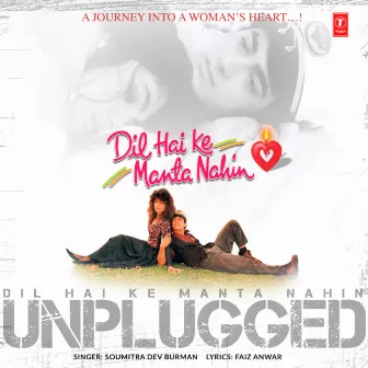 Dil Hai Ke Manta Nahin - Unplugged by Soumitra Dev Burman