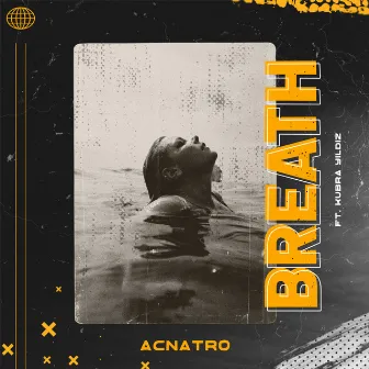 Breath by Acnatro