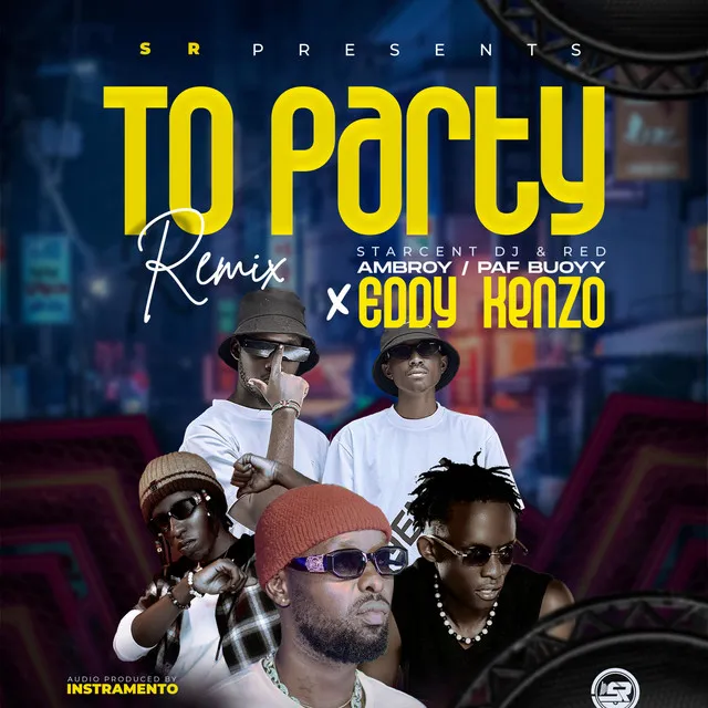 To Party - Eddy Kenzo Remix