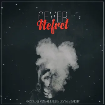 Nefret by Cever