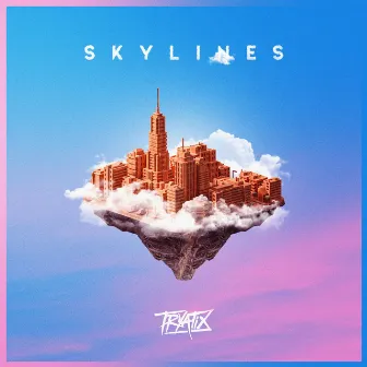 SKYLINES by Tryatix