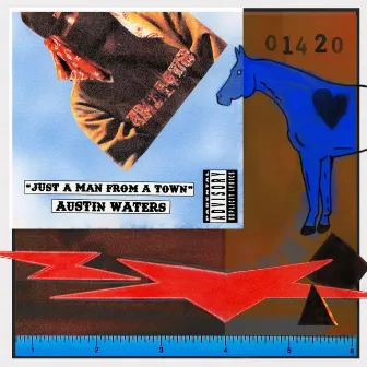 Just a man from a town by Austin Waters