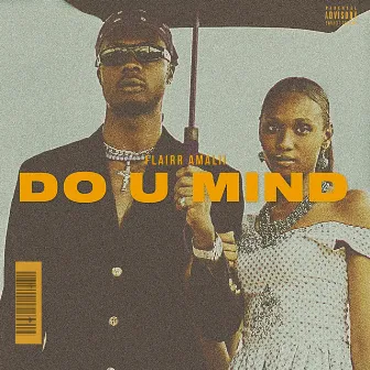 Do U Mind by Unknown Artist