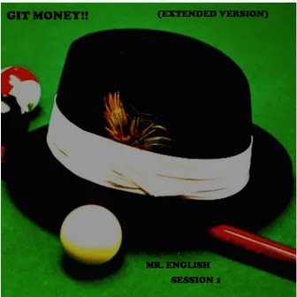 Git Money!! (Extended Version) by Mr. English