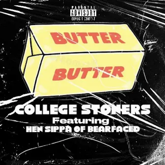 Butter by College Stoners