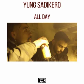 All Day by Yung Sadikero