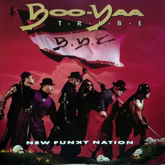 New Funky Nation by Boo-Yaa T.R.I.B.E.