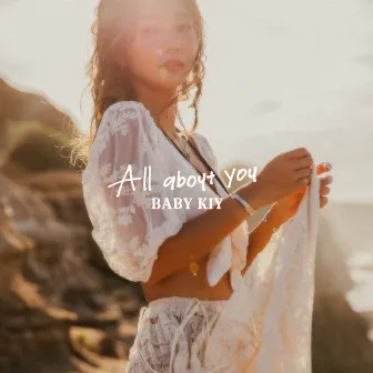 All About You by Baby Kiy