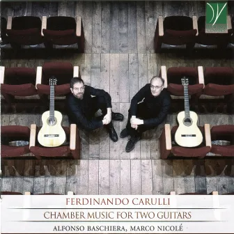 Ferdinando Carulli: Chamber Music for Two Guitars by Alfonso Baschiera