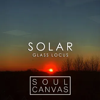 Solar by Glass Locus