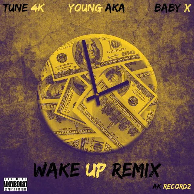 Wake Up Remix