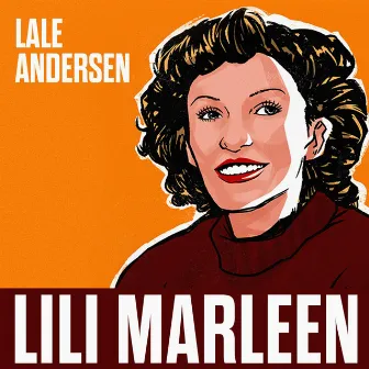 Lili Marleen by Lale Andersen