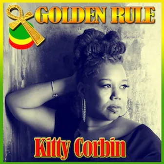 Golden Rule by Kitty Corbin