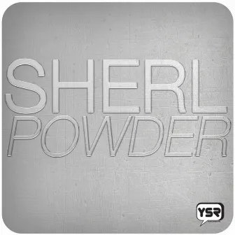 Powder by Sherl