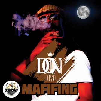 Mafifing by Don Luciano