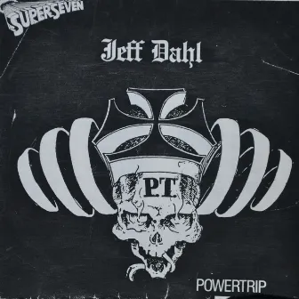 Powertrip by Jeff Dahl