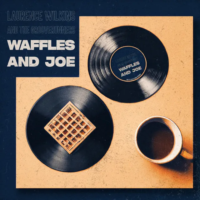 Waffles and Joe