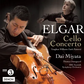 Elgar: Cello Concerto / Vaughan Williams: Dark Pastoral by 宮田 大