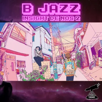 Insight de Nós 2 by B Jazz