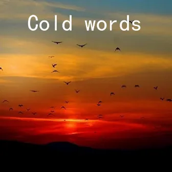 Cold words by Shawn Smith