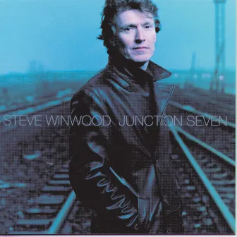 Junction Seven by Steve Winwood