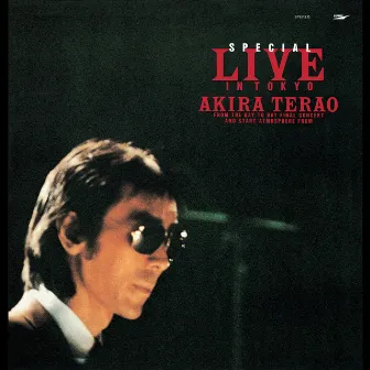 SPECIAL LIVE IN TOKYO by Akira Terao