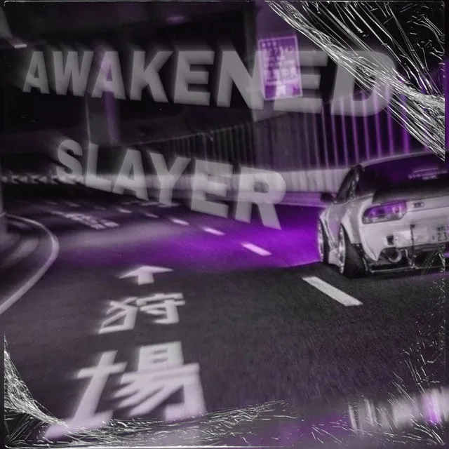 Awakened Slayer