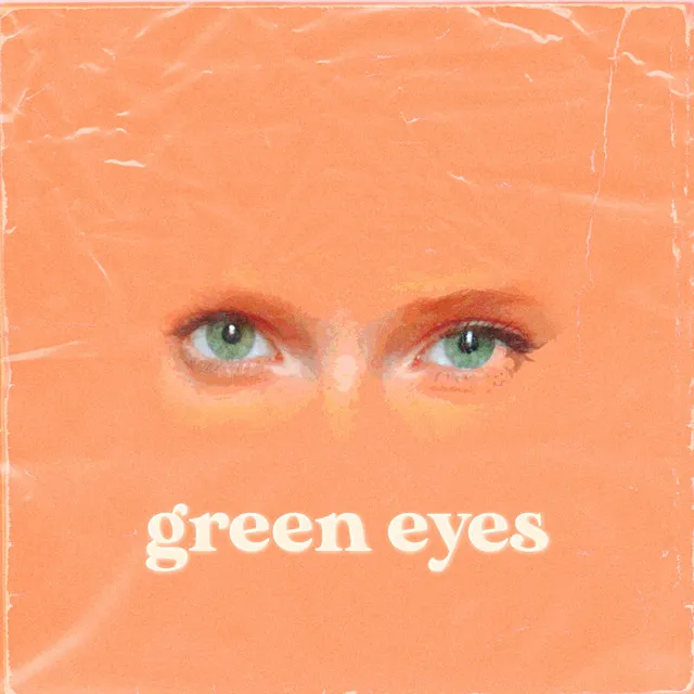 Green Eyes