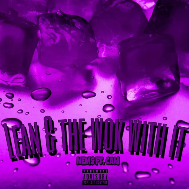 LEAN & THE WOK WITH IT