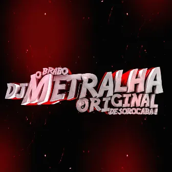 O Chamado by DJ Metralha Original