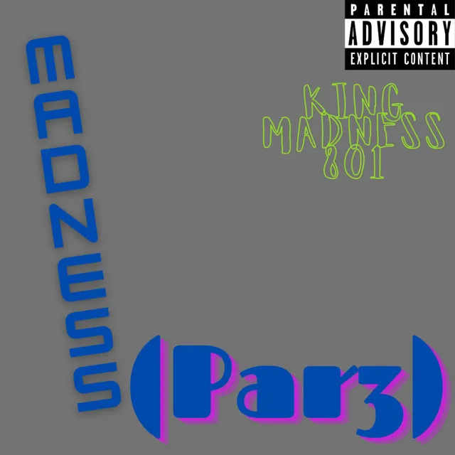 Madness(par3)