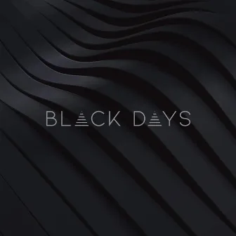 Black Days by Ant Aggs