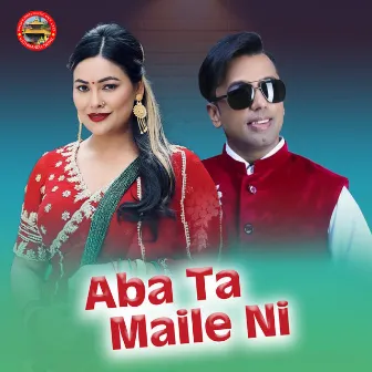 Aba Ta Maile Ni by Sunita Dulal