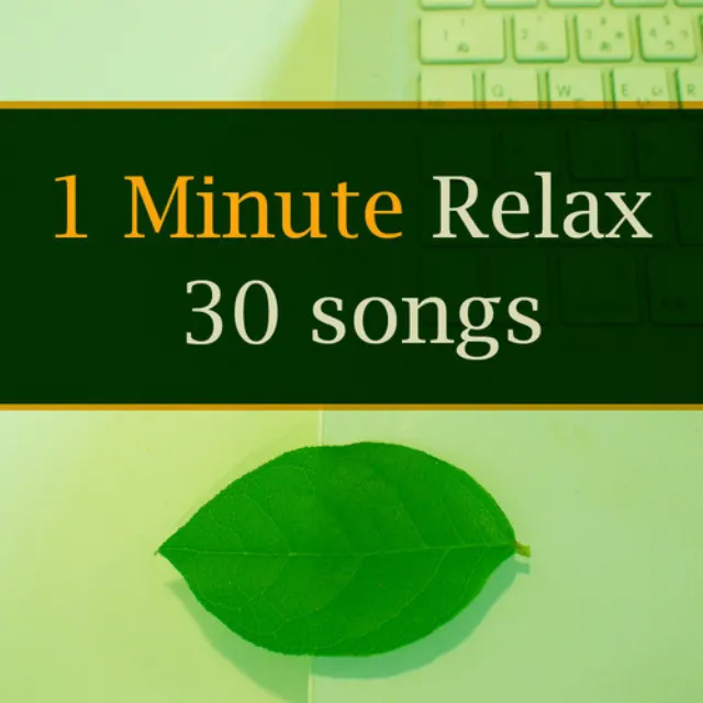 1 Minute Relax