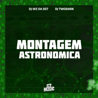 Montagem Astronomica by DJ TwoDark