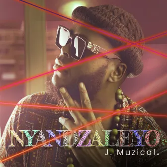 Nyandzaleyo by J. Muzical